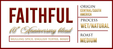 FAITHFUL (10th Anniversary) Blend